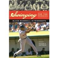 Swinging For The Fences by Hoffbeck, Steven R., 9780873515177