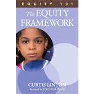 Equity 101-Book 1 : The Equity Framework by Curtis Linton, 9781412995177