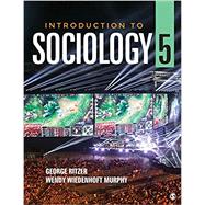 Introduction to Sociology by Ritzer, George; Murphy, Wendy Wiedenhoft, 9781544355177