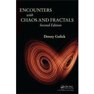 Encounters with Chaos and Fractals, Second Edition by Gulick; Denny, 9781584885177