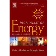 Dictionary of Energy by Cleveland, Cutler J.; Morris, Christopher, 9780080965178
