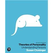 Theories of Personality Understanding Persons -- Loose-Leaf Edition by Cloninger, Susan, 9780134585178