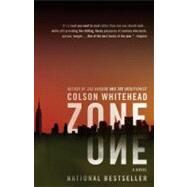 Zone One by WHITEHEAD, COLSON, 9780307455178