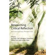 Researching Critical Reflection by Fook; Jan, 9781138825178