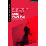 Doctor Faustus by Marlowe, Christopher; Menzer, Paul, 9781474295178