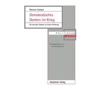 Demokratisches Denken im Krieg by Llanque, Marcus, 9783050035178