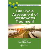 Life-cycle Assessment of Wastewater Treatment by Naushad; Mu., 9781138055179