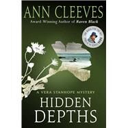 Hidden Depths by Cleeves, Ann, 9781250135179