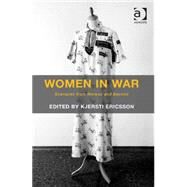 Women in War: Examples from Norway and Beyond by Ericsson,Kjersti, 9781472445179