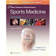 Master Techniques in Orthopaedic Surgery: Sports Medicine by Fu, Freddie H., 9781496375179