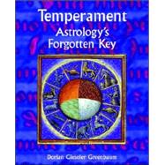 Temperament - Astrology's Forgotten Key by Gieseler Greenbaum, Dorian, 9781902405179