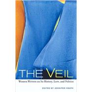 The Veil by Heath, Jennifer, 9780520255180
