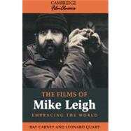 The Films of Mike Leigh by Ray Carney , Leonard Quart, 9780521485180