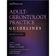 Adult-gerontology Practice Guidelines by Cash, Jill C.; Glass, Cheryl A.; Barto, Carole K. H.; Mullen, Jenny, 9780826195180
