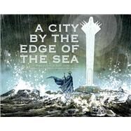 A City by the edge of the Sea by Toon, S. Van; Artwork, Boatwright, 9781098355180