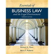 Essentials of Business Law and the Legal Environment by Mann, Richard; Roberts, Barry, 9781337555180