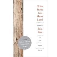 Notes from No Man's Land American Essays by Biss, Eula, 9781555975180