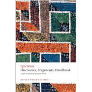 Discourses, Fragments, Handbook by Epictetus; Hard, Robin; Gill, Christopher, 9780199595181