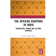 The African Diaspora in India by Bhatt, Purnima Mehta, 9780367345181