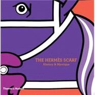 The Herms Scarf History & Mystique by Coleno, Nadine, 9780500515181