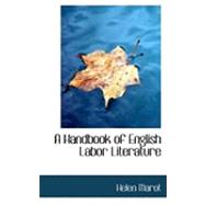 A Handbook of English Labor Literature by Marot, Helen, 9780554905181