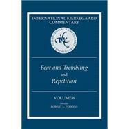 International Kierkegaard Commentary: Fear and Trembling and Repetition by Perkins, Robert L., 9780881465181