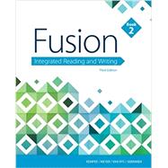 Fusion: Integrated Reading and Writing, Book 2 (w/ MLA9E Updates) by Kemper, Dave; Meyer, Verne; Van Rys, John; Sebranek, Patrick, 9781337615181