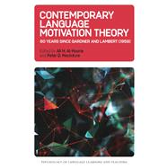 Contemporary Language Motivation Theory by Al-hoorie, Ali H.; Macintyre, Peter D., 9781788925181
