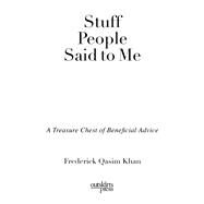 Stuff People Said to Me by Frederick Qasim Khan, 9781977255181