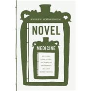 Novel Medicine by Schonebaum, Andrew, 9780295995182