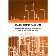 Leadership in East Asia by Rowley, Chris; Oh, Ingyu, 9780367335182