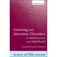 Learning and Attention Disorders in Adolescence and Adulthood Assessment and Treatment by Goldstein, Sam; Naglieri, Jack A.; DeVries, Melissa, 9780470505182