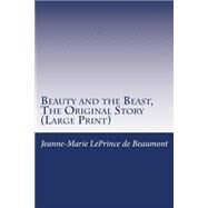Beauty and the Beast by de Beaumont, Jeanne-Marie Leprince, 9781507505182