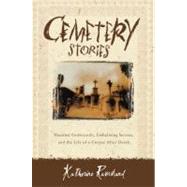 Cemetery Stories by Ramsland, Katherine M., 9780060185183
