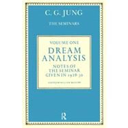 Dream Analysis 1: Notes of the Seminar Given in 1928-30 by Jung,C.G., 9780710095183