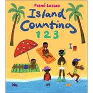 Island Counting 1 2 3 by Lessac, Frane; Lessac, Frane, 9780763635183