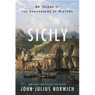 Sicily by Norwich, John Julius, 9780812995183