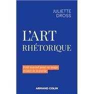 L'art rhtorique by Juliette Dross, 9782200635183