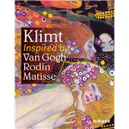 Klimt by Van Gogh Museum Amsterdam; Belvedere, Vienna, 9783777435183