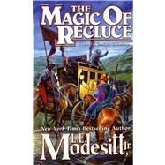 The Magic of Recluce by Modesitt, Jr., L. E., 9780812505184