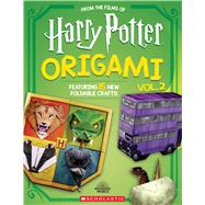 Harry Potter Origami Volume 2 (Harry Potter) (Media tie-in) by Unknown, 9781338745184