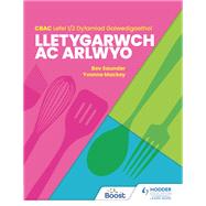 WJEC Level 1/2 Vocational Award in Hospitality and Catering Welsh Language Edition by Bev Saunder; Yvonne Mackey, 9781398385184