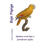 Boje Papige by Mcadams, David E., 9781518785184