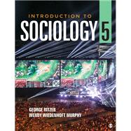 Introduction to Sociology by Ritzer, George; Murphy, Wendy Wiedenhoft, 9781544355184
