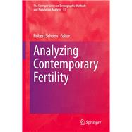 Analyzing Contemporary Fertility by Robert Schoen, 9783030485184