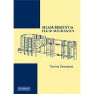 Measurement in Fluid Mechanics by Stavros Tavoularis, 9780521815185