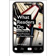 What Readers Do by Beth Driscoll, 9781350375185