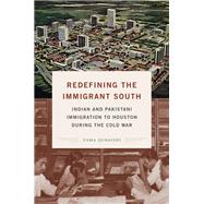 Redefining the Immigrant South by Quraishi, Uzma, 9781469655185