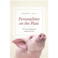 Personalities on the Plate by King, Barbara J., 9780226195186