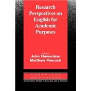 Research Perspectives on English for Academic Purposes by John Flowerdew , Matthew Peacock, 9780521805186